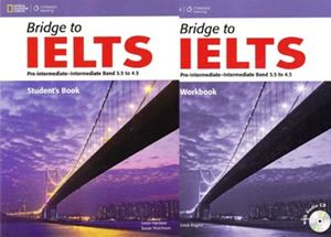 Bridge to IELTS Pre-intermediate – Intermediate Band 3.5 to 4.5