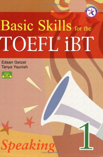 Basic Skills for the TOEFL iBT 1 - Speaking Book (PDF + Audio 