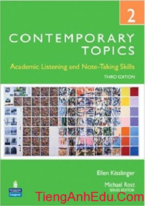 Kisslinger Ellen. Contemporary Topics 2. Academic Listening and Note-Taking Skills. High Intermediate.