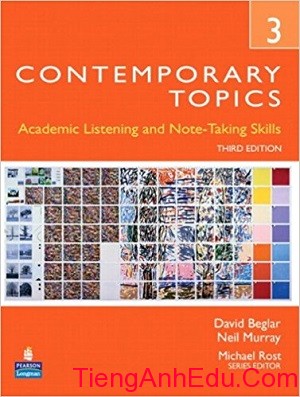 Contemporary Topics 3: Academic Listening and Note-Taking Skills
