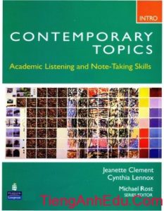 Contemporary Topics Intro - Academic Listening and Note-Taking Skills