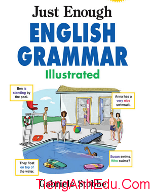 Just Enough English Grammar Illustrated