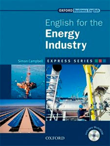 Oxford English for The Energy Industry