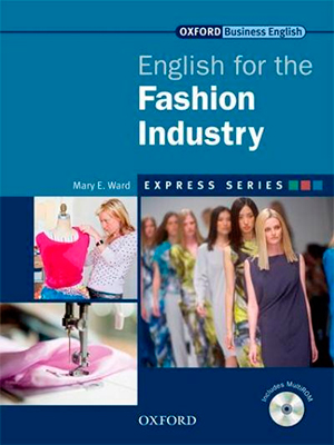 Oxford English for The Fashion Industry