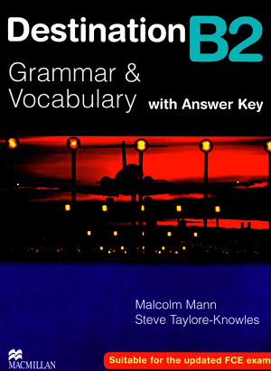 Destination Grammar & Vocabulary with Answer Key B2