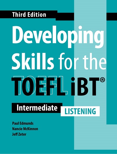 Developing Skills for the TOEFL iBT (Third Edition) Listening - PDF, Resources