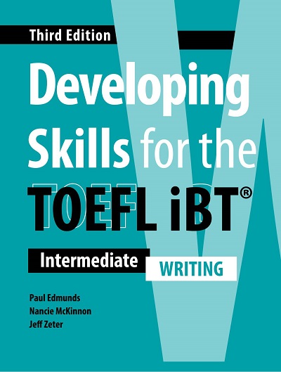 Developing Skills for the TOEFL iBT (Third Edition) Writing - PDF, Resources