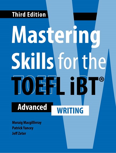 Mastering Skills for the TOEFL iBT (Third Edition) Writing - PDF, Resources