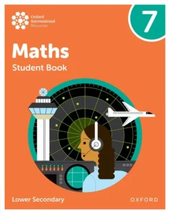 Oxford International Lower Secondary Maths 7 [High Quality PDF + Resources]