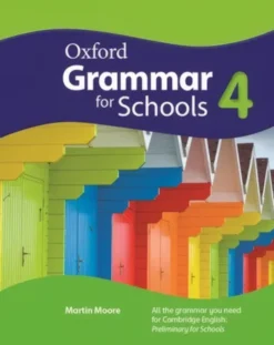 Oxford Grammar For Schools 4 [High Quality PDF + Resources]