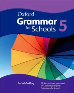 Oxford Grammar For Schools 5 [High Quality PDF + Resources]