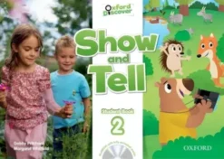 Oxford Discover Show and Tell 2 [High Quality PDF + Resources]