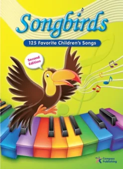 Songbirds - 125 Favorite Children’s Songs [HQ PDF]
