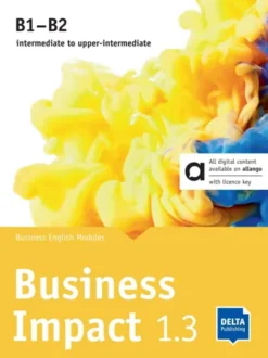 Business Impact 1.3 B1-B2 [High Quality PDF + Resources]