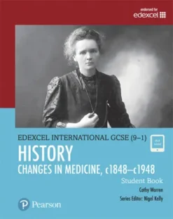 Edexcel International GCSE (9-1) History Changes in Medicine, c1848-c1948