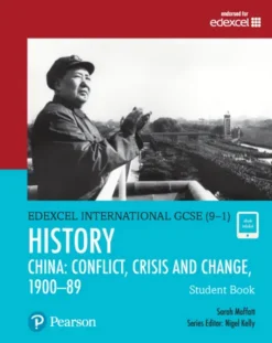 Edexcel International GCSE (9-1) History China - Conflict, Crisis and Change 1900-89