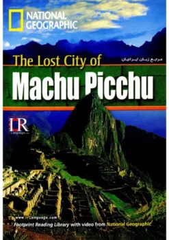 The Lost City of Machu Picchu